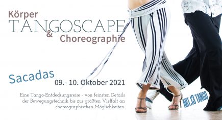 TANGOSCAPE: Körper & Choreographie | Sacadas | Workshop im LA BERLINESA