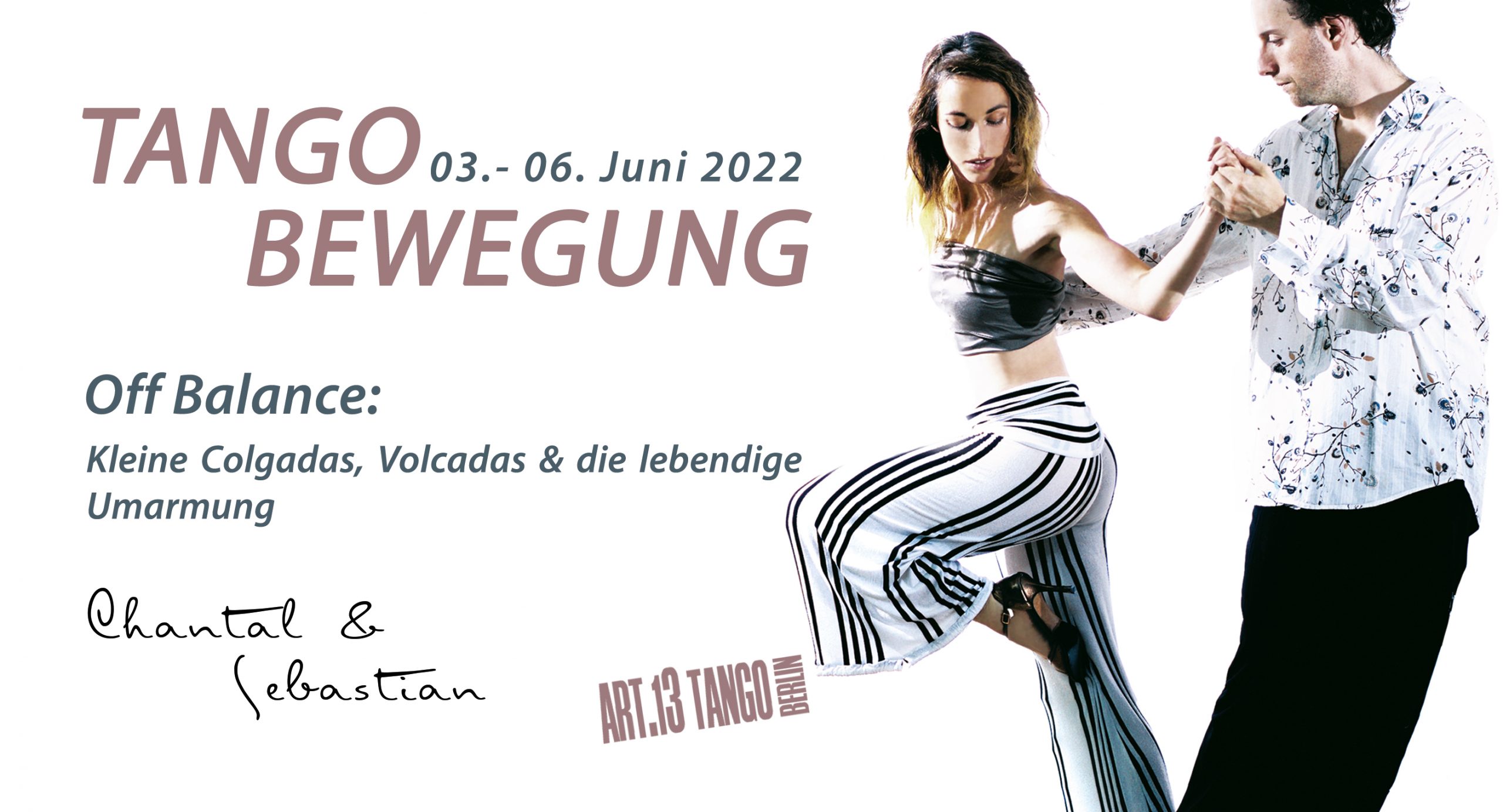 Tangobewegung Berlin | Pfingsten | mit Chantal & Sebastian