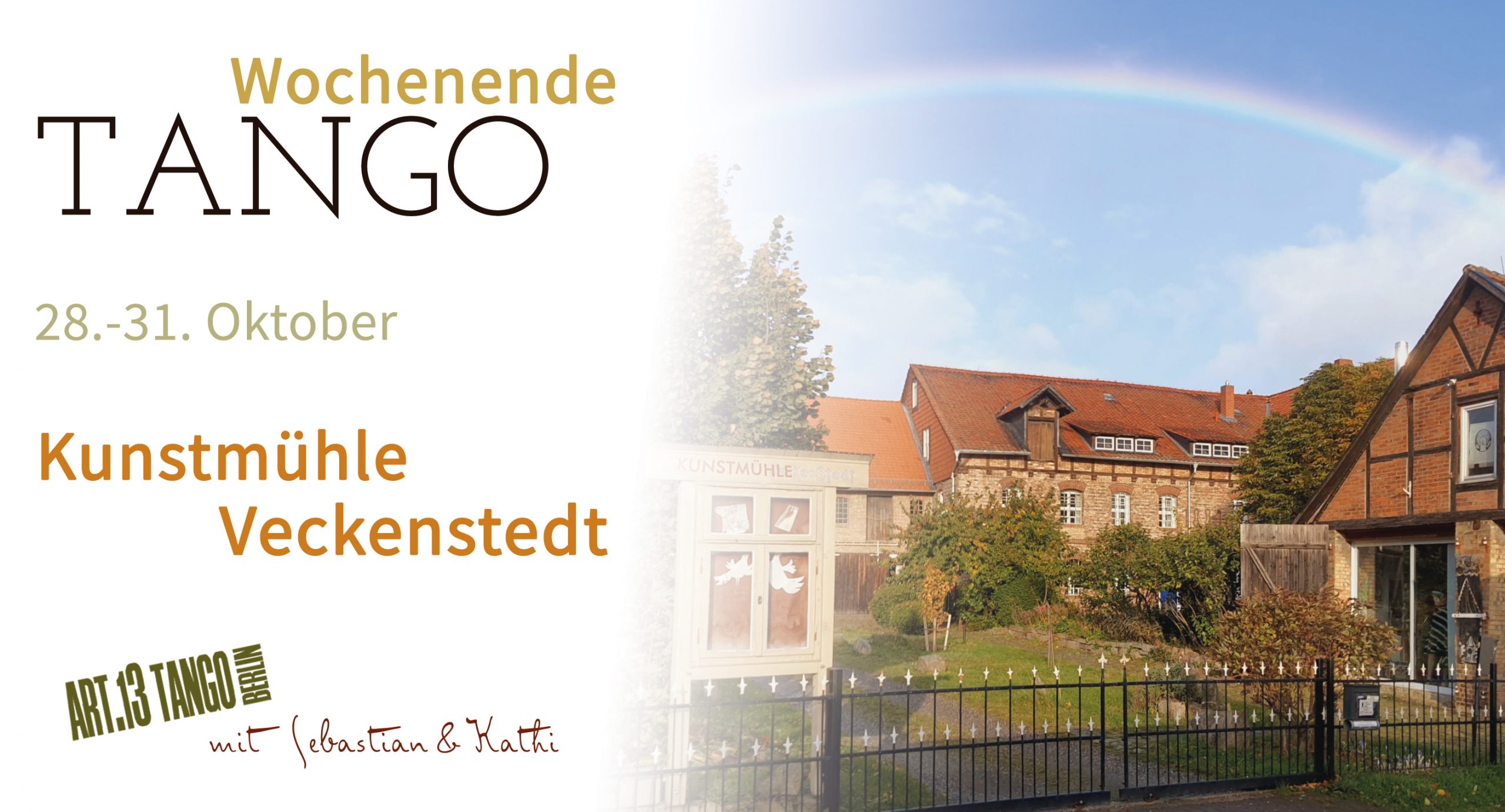 Langes Tangowochenende Kunstmühle Veckenstedt im Oktober | mit Sebastian & Kathi