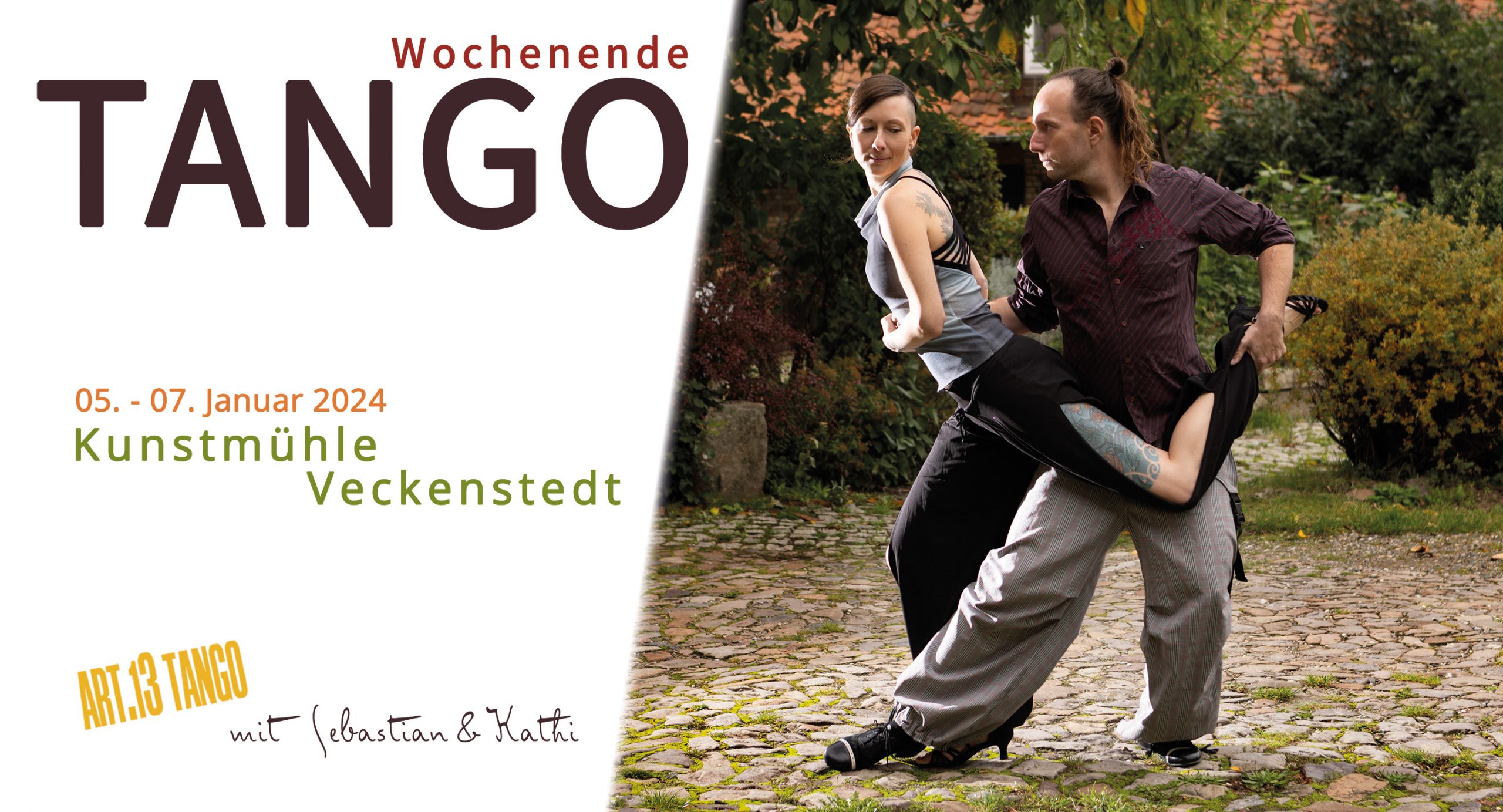 Heilige Drei Könige - Tangowochenende in der Kunstmühle Veckenstedt | mit Sebastian & Kathi