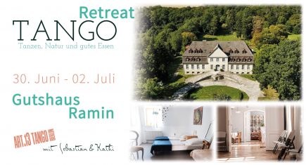 Tangoretreat im Gutshaus Ramin