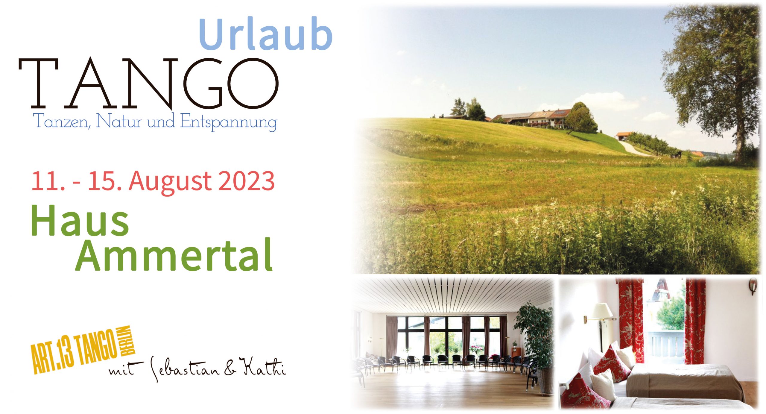 Tangourlaub im Haus Ammertal