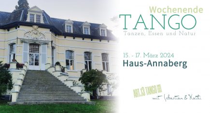 Tangowochenende im Haus Annaberg