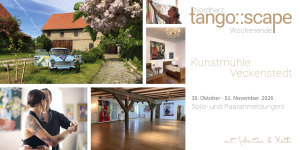 Tango::Scape | Allerheiligen 2026 in der Kunstmühle Veckenstedt | Tangowochenende
