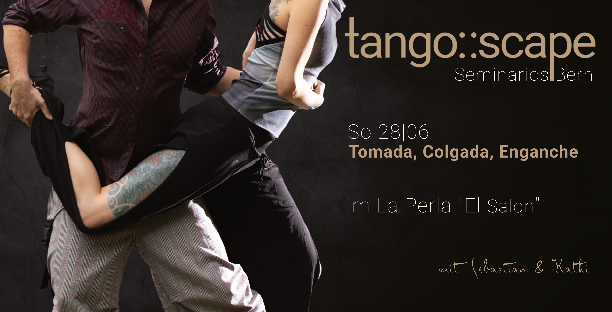 Tango Seminario Bern | Tomada, Colgada, Enganche | Open Role